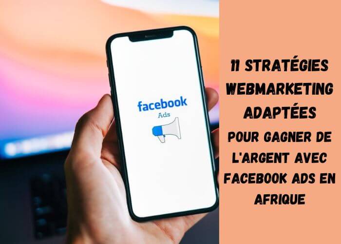 gagner de l'argent avec facebook ads en afrique